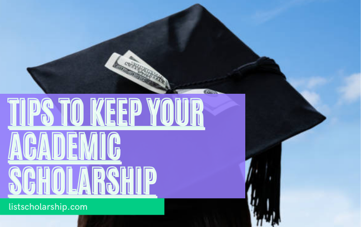 Basic Tips to Keep Your Academic Scholarship